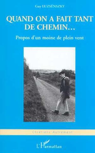 Quand on a fait tant de chemin... (eBook, PDF)