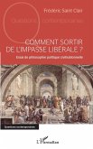 Comment sortir de l'impasse libérale ? (eBook, ePUB)