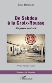 De Sebdou à la Croix-Rousse (eBook, PDF)