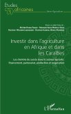 Investir dans l'agriculture en Afrique et dans les Caraïbes (eBook, ePUB)