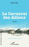 Le Carnaval des Adieux (eBook, PDF)