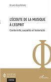 L'écoute de la musique à l'esprit (eBook, PDF) L'écoute de la musique à l'esprit (eBook, PDF)