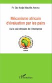 Mécanisme africain d'évaluation par les pairs (eBook, PDF)