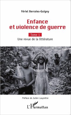 Enfance et violence de guerre (eBook, PDF) - Berraies-Guigny
