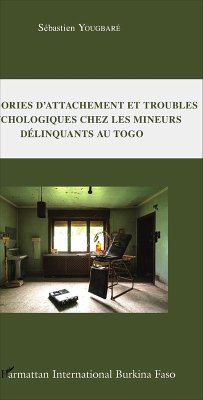 Cover Catégories d'attachement et troubles psychologiques chez les mineurs délinquants au Togo (eBook, PDF)