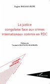 La justice congolaise face aux crimes internationaux commis en RDC (eBook, PDF)
