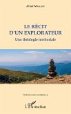 Le récit d'un explorateur (eBook, PDF) Le récit d'un explorateur (eBook, PDF)