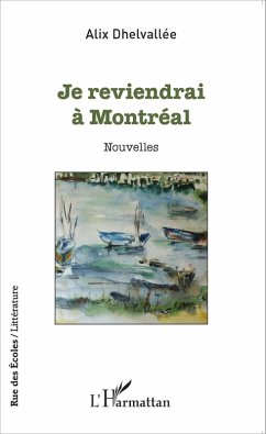 Je reviendrai à Montréal (eBook, PDF) - Dhelvallee