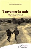 Traverser la nuit (eBook, PDF)