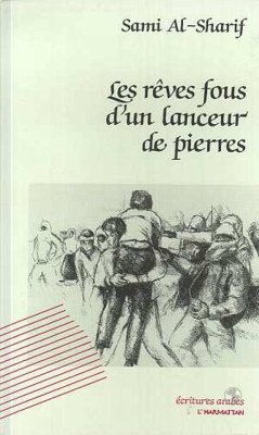 Cover Les rêves fous d'un lanceur de pierres (eBook, PDF)