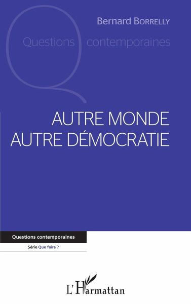 Autre monde autre démocratie (eBook, ePUB)