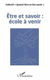 Être et savoir : école à venir (eBook, ePUB)