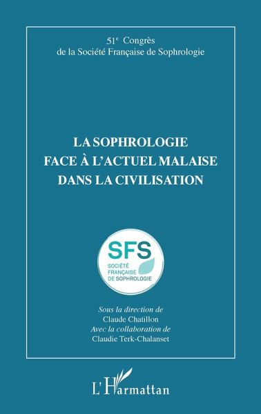 La sophrologie face à l'actuel malaise dans la civilisation (eBook, ePUB)