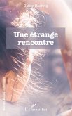Une étrange rencontre (eBook, PDF)