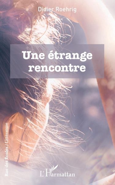 Une étrange rencontre (eBook, PDF)