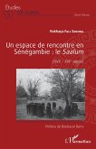 Un espace de rencontre en Sénégambie : le Saalum (eBook, ePUB)