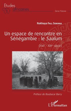 Cover Un espace de rencontre en Sénégambie : le Saalum (eBook, ePUB)