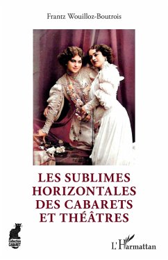 Cover Les sublimes Horizontales des cabarets et théâtres (eBook, ePUB)