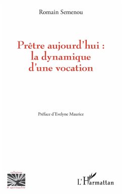 Prêtre aujourd'hui : la dynamique d'une vocation (eBook, ePUB) - Semenou