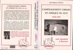 L'aménagement urbain en Afrique de Sud 1948-1995 (eBook, PDF) - Onana