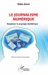 Le journalisme numérique (eBook, PDF) - Bild 1