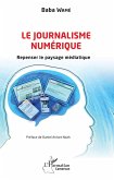 Le journalisme numérique (eBook, PDF)