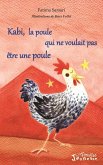 Kabi, la poule qui ne voulait pas être une poule (eBook, PDF)