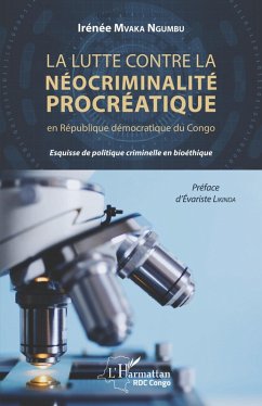 Cover La lutte contre la néocriminalité procréatique en république démocratique du Congo (eBook, PDF)