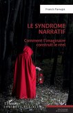 Le syndrome narratif (eBook, ePUB)