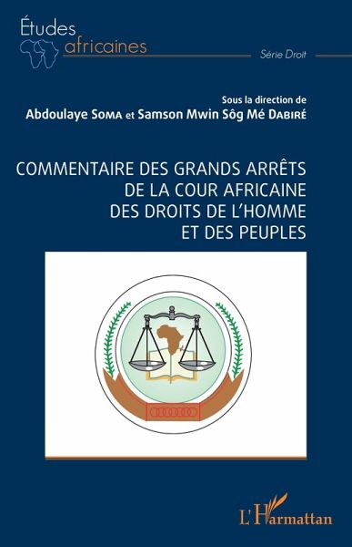 Commentaire des grands arrêts de la cour africaine des droits de l'homme et des peuples (eBook, ePUB)