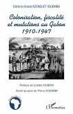 Colonisation, fiscalité et mutations au Gabon (eBook, ePUB)