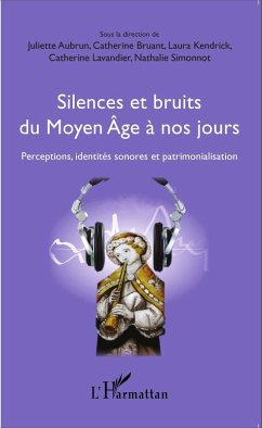 Cover Silences et bruits du Moyen Âge à nos jours (eBook, PDF)