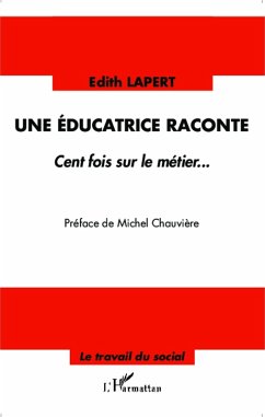 Une éducatrice raconte (eBook, PDF) - Lapert