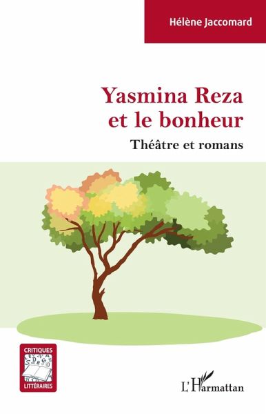 YASMINA REZA ET LE BONHEUR (eBook, ePUB) YASMINA REZA ET LE BONHEUR (eBook, ePUB)