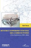 Institution et accompagnement psycho-social dans la clinique des psychoses (eBook, ePUB)