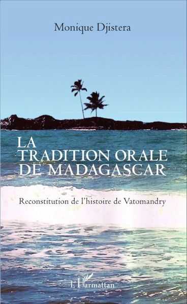 La tradition orale de Madagascar (eBook, PDF)