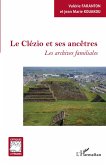 Le Clézio et ses ancêtres (eBook, ePUB)