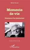 Moments de vie (eBook, ePUB)