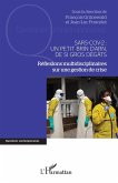 Sars-Cov-2 : Un petit brin d'ARN, de si gros dégâts (eBook, ePUB)