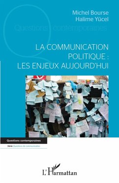 Cover La communication politique : les enjeux aujourd'hui (eBook, ePUB)