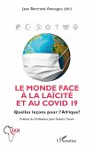 Le monde face à la laïcité et au COVID 19 (eBook, ePUB)