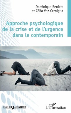 Cover Approche psychologique de la crise et de l'urgence dans le contemporain (eBook, ePUB)