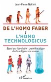 De l'homo faber à l'homo technologicus (eBook, ePUB)