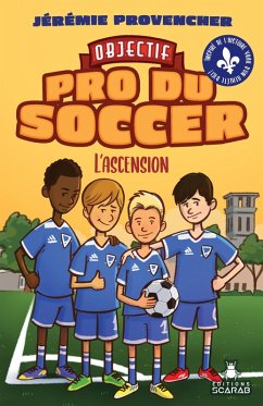 Cover Objectif - Pro du Soccer, t2 - L'ascension (eBook, ePUB)