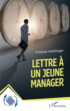 Lettre à un jeune manager (eBook, ePUB) - Hoehlinger