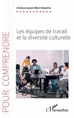 Les équipes de travail et la diversité culturelle (eBook, ePUB) Cover Les équipes de travail et la diversité culturelle (eBook, ePUB)