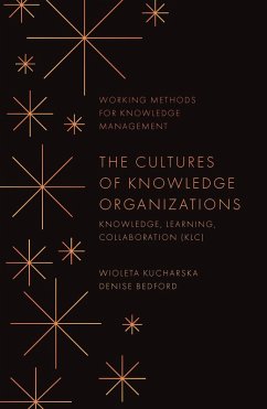 Cultures of Knowledge Organizations (eBook, PDF) - Kucharska, Wioleta (Gdansk University of Technology; Bedford, Denise (Georgetown University