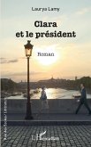 Clara et le président (eBook, ePUB)