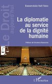 La diplomatie au service de la dignité humaine (eBook, ePUB)