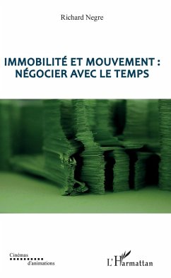 Cover Immobilité et mouvement : négocier avec le temps (eBook, ePUB)